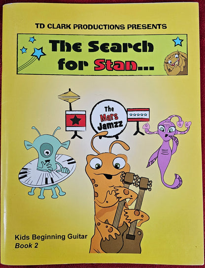 Mars Jamzz The Search for Stan Kids Beginning Guitar Book 2